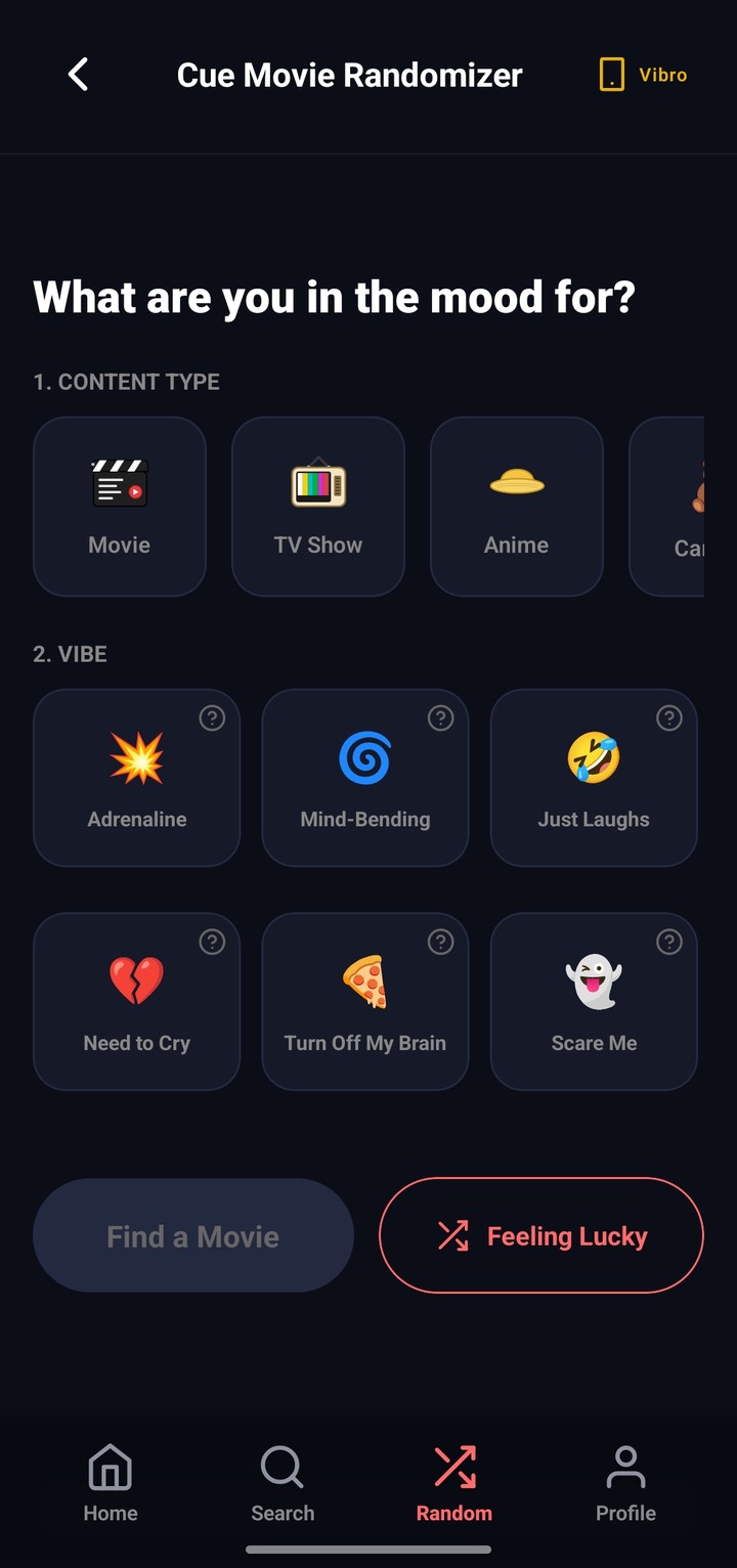 Cue Movie Randomizer asking what mood you are in, with content type and vibe choices